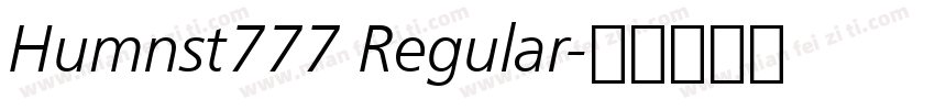 Humnst777 Regular字体转换